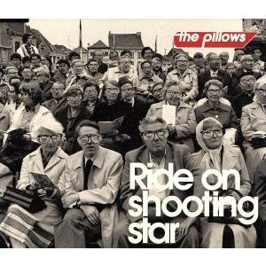 Ride on shooting star/the pillows