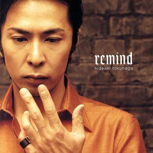 ｒｅｍｉｎｄ／徳永英明（徳永英明）