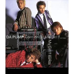 Com’on！ Be My Girl！/DA PUMP