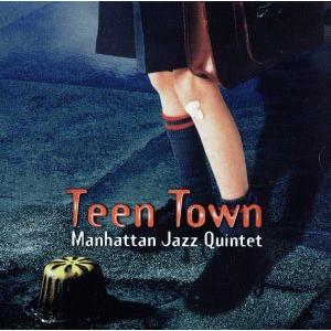 ティーン・タウン/マンハッタン・ジャズ・クインテット,デヴィッド・マシューズ,ルー・ソロフ,アンデ　