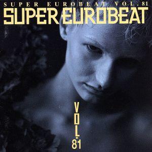スーパー・ユーロビート VOL.81/(オムニバス),デイヴ,ナタリー,ゴー・ゴー・ガールズ,マルコ...