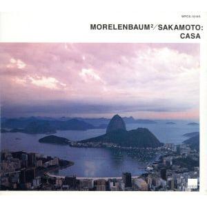 CASA/MORELENBAUM2/SAKAMOTO