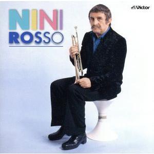 ニニ・ロッソ NINI ROSSO / 日本の名曲ベスト JAPANESE MELODIES 2017