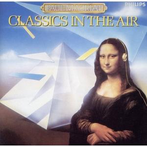 CLASSICS IN THE AIR/ポール・モーリア