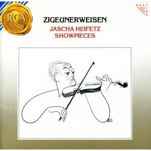 ツィゴイネルワイゼン〜ヴィルトゥオーゾ・ヴァイオリン/ヤッシャ・ハイフェッツ/ウィリアム・スタインバ...