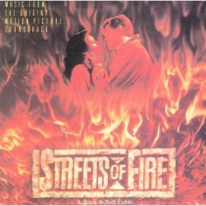 ストリート・オブ・ファイヤー オリジナル・サウンドトラック/(オムニバス)　