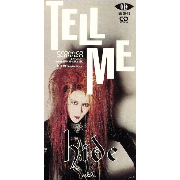 【8cm】TELL ME/SCANNER/hide
