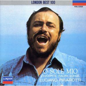 オ・ソレ・ミオ/イタリア民謡集/ルチアーノ・パヴァロッティ