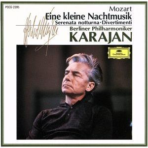 モーツァルト:アイネ・クライネ・ナハトムジーク/ヘルベルト・フォン・カラヤン,ベルリン・フィルハーモ...
