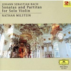 J.S.バッハ:無伴奏ヴァイオリンのためのソナタとパルティータ(全曲)/ナタン・ミルシテイン