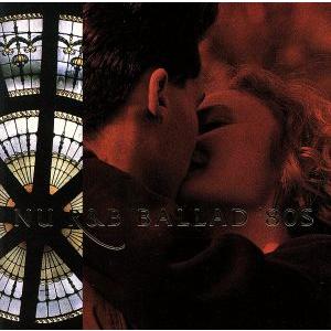 ニュー・R&amp;B・バラッド 80’S/(オムニバス)