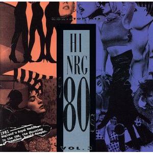 Super Eurobeat Presents Hi-NRG ’80s VOL.3/(オムニバス)　