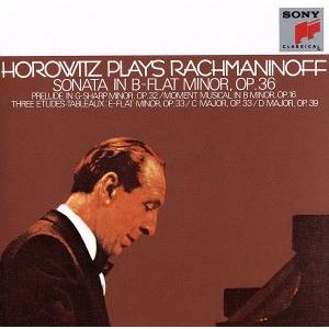ホロヴィッツの世界 ラフマニノフ:ピアノ・ソナタ第2番、プレリュード嬰ト短調 他/ウラディミー