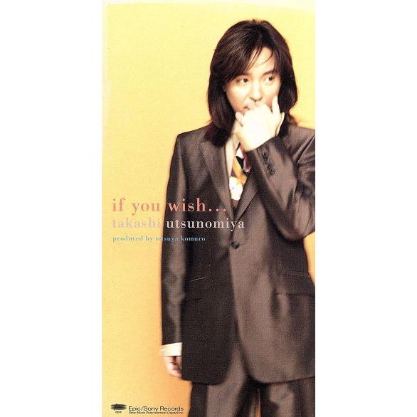 【8cm】if you wish.../宇都宮隆(TM NETWORK)