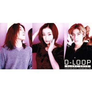 【8cm】GLORY DAYS/D-LOOP
