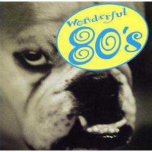 Wonderful 80’s/(オムニバス)　