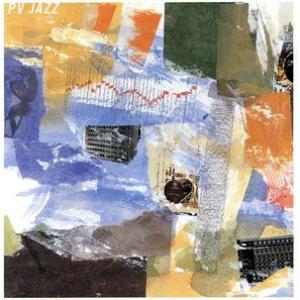 PV JAZZ/(オムニバス),納浩一,フラジャイル,SOURCE,布川俊樹,岡本博文,中路英明,向...