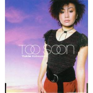 ＴＯＯ ＳＯＯＮ／小林幸恵 （ＮｉｋｋｉＭｏｎｒｏｅ）の商品画像