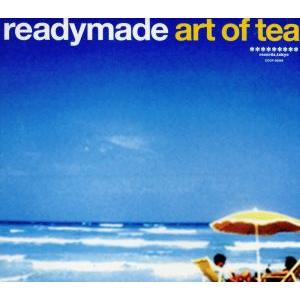 readymade art of tea/(オムニバス)　