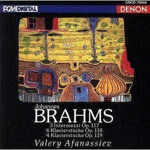 ブラームス:後期ピアノ作品集 / ヴァレリー・アファナシエフ(p) DENON