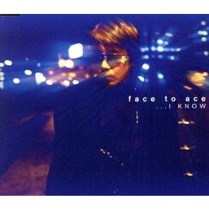 …Ｉ　ＫＮＯＷ／ｆａｃｅ　ｔｏ　ａｃｅ（聖飢魔II）