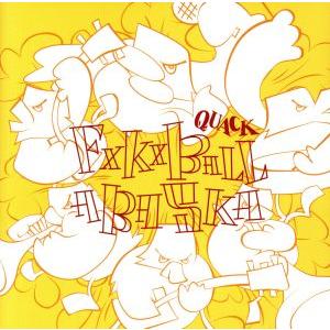 Ｆ×Ｋ×ＢＡＬＬ　ＡＢＡＳＫＡ／ＱＵＡＣＫ