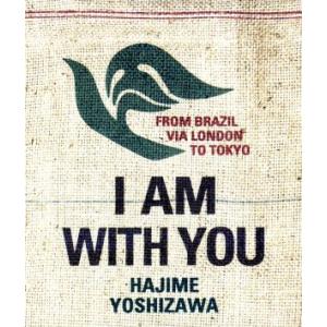I AM WITH YOU/吉澤はじめ feat.クリス・フランク&amp;ニナ・ミランダ