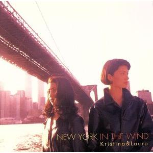 NEW YORK IN THE WIND 秋・冬編/クリスティーナ&amp;ローラ