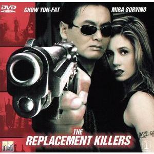 リプレイスメント・キラー/チョウ・ユンファ[周潤發],アントワン・フークア(監督),ブラッド・グ
