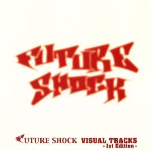 FUTURE SHOCK VISUAL TRACKS-1st Edition-/ZEEBRA,SOU...