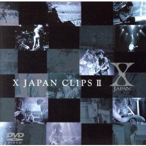 Ｘ　ＪＡＰＡＮ　ＣＬＩＰＳ　II／Ｘ　ＪＡＰＡＮ