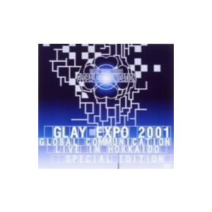 GLOBAL COMMUNICATION LIVE IN HOKKAIDO (初回版)/GLAY