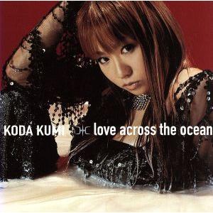 love across the ocean/倖田來未