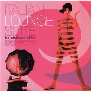 ＩＴＡＬＩＡＮ ＬＯＵＮＧＥ ＳＵＩＴＥ ｌａ ｄｏｌｃｅ ｖｉｔａ （オムニバス）の商品画像