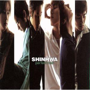 perfect man/SHINHWA