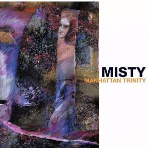 ミスティ/マンハッタン・トリニティ,サイラス・チェスナット,ジョージ・ムラーツ,ルイス・ナッシュ