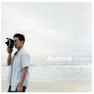 Horizon/Jazztronik