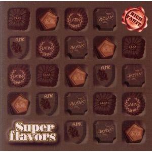 BEAMS PRESENTS::SUPER FLAVORS RICH TASTE COMPILED ...