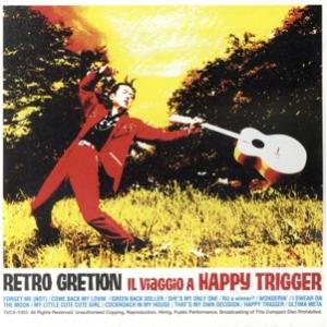 ＨＡＰＰＹ　ＴＲＩＧＧＥＲ／ＲＥＴＲＯ　ＧＲＥＴＩＯＮ