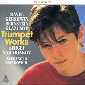 ヴェニスの謝肉祭〜ミラクル・トランペット/セルゲイ・ナカリャコフ(tp),アレクサンドル・マルコヴィ...