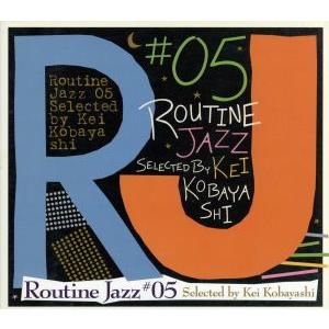 ルーティン・ジャズ#05 Selected by...の商品画像