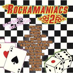 ロカマニアックス2 ネオ・ロカビリー・ベスト・セレクション/(オムニバス),バズ&amp;ザ・フライヤーズ,...