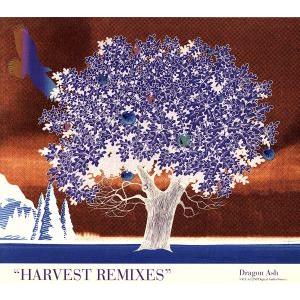 ＨＡＲＶＥＳＴ　ＲＥＭＩＸＥＳ／Ｄｒａｇｏｎ　Ａｓｈ