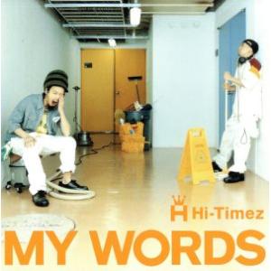 MY WORDS ＜CCCD＞/HI-TIMEZ