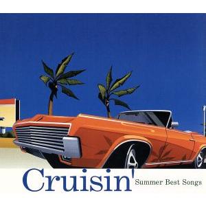 クルージン サマー・ベスト・ソングス/(オムニバス),ザ・ルベッツ,ザ・ビーチ・ボーイズ,デイヴィッ...