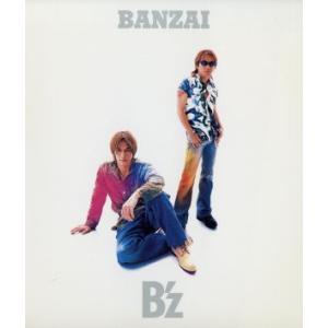 BANZAI/B’z