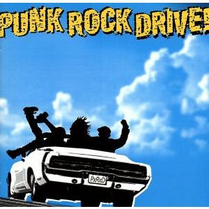 パンク・ロック・ドライヴ！/(オムニバス),MxPx,SUM 41,blink-182,ニュー・ファ...