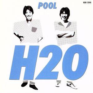 ＰＯＯＬ／Ｈ２Ｏ