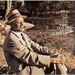 ソング・フォー・マイ・ファーザー/ホレス・シルヴァー(p),カーメル・ジョーンズ(tp),ブルー・ミ...