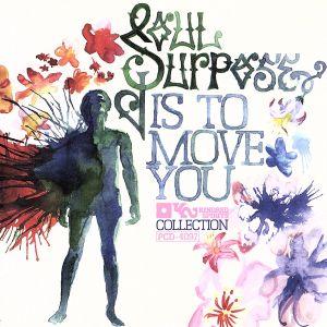 ソウル・パーパス・イズ・トゥ・ムーヴ・ユー:キンドレッド・スピリッツ・コレクション/(オムニバス)　